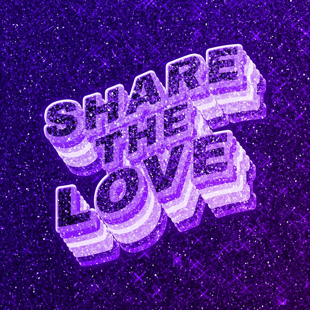 Share the love text 3d retro word art glitter texture