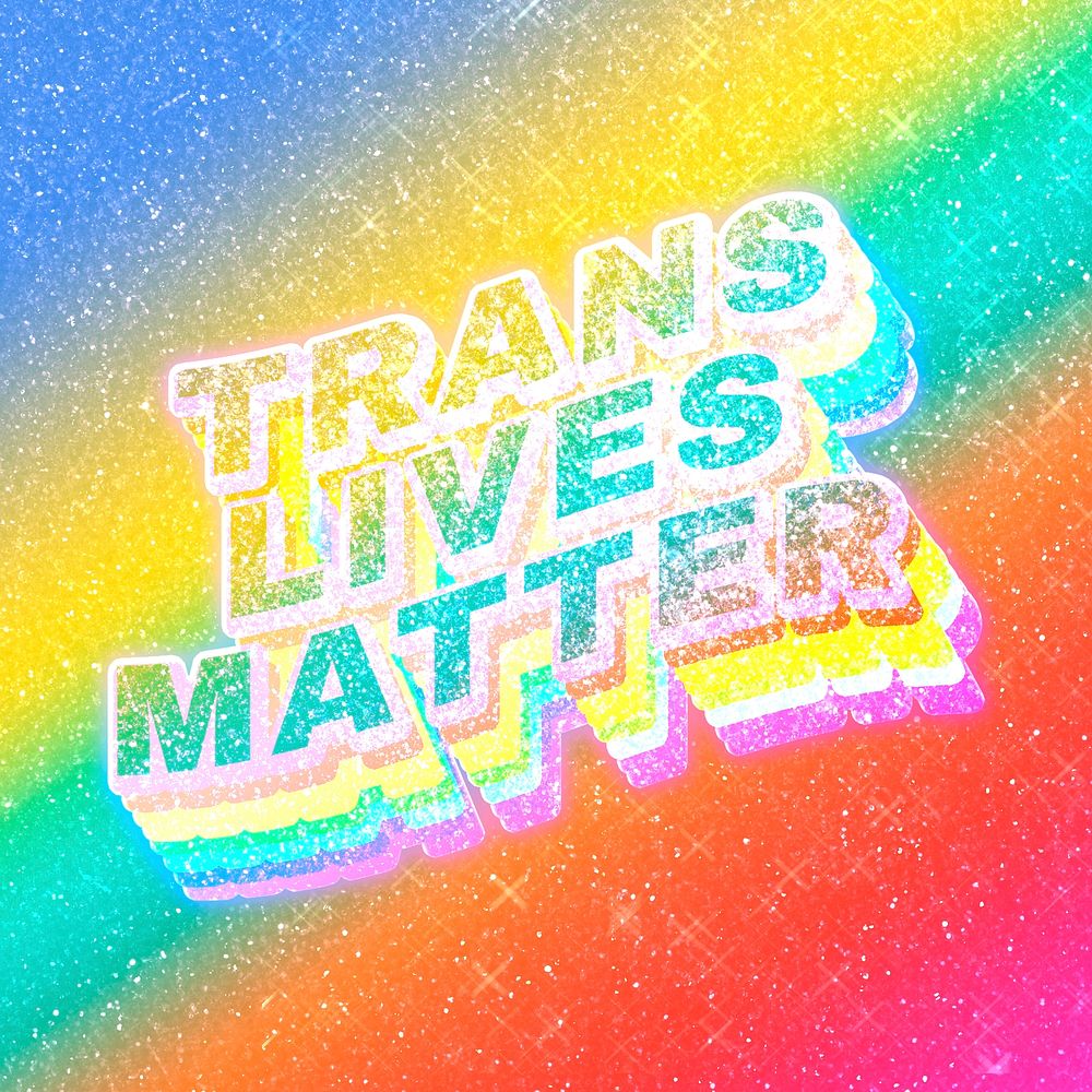 Trans lives matter word 3d vintage typography rainbow gradient texture