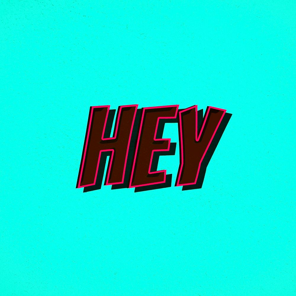 Hey word retro style typography illustration