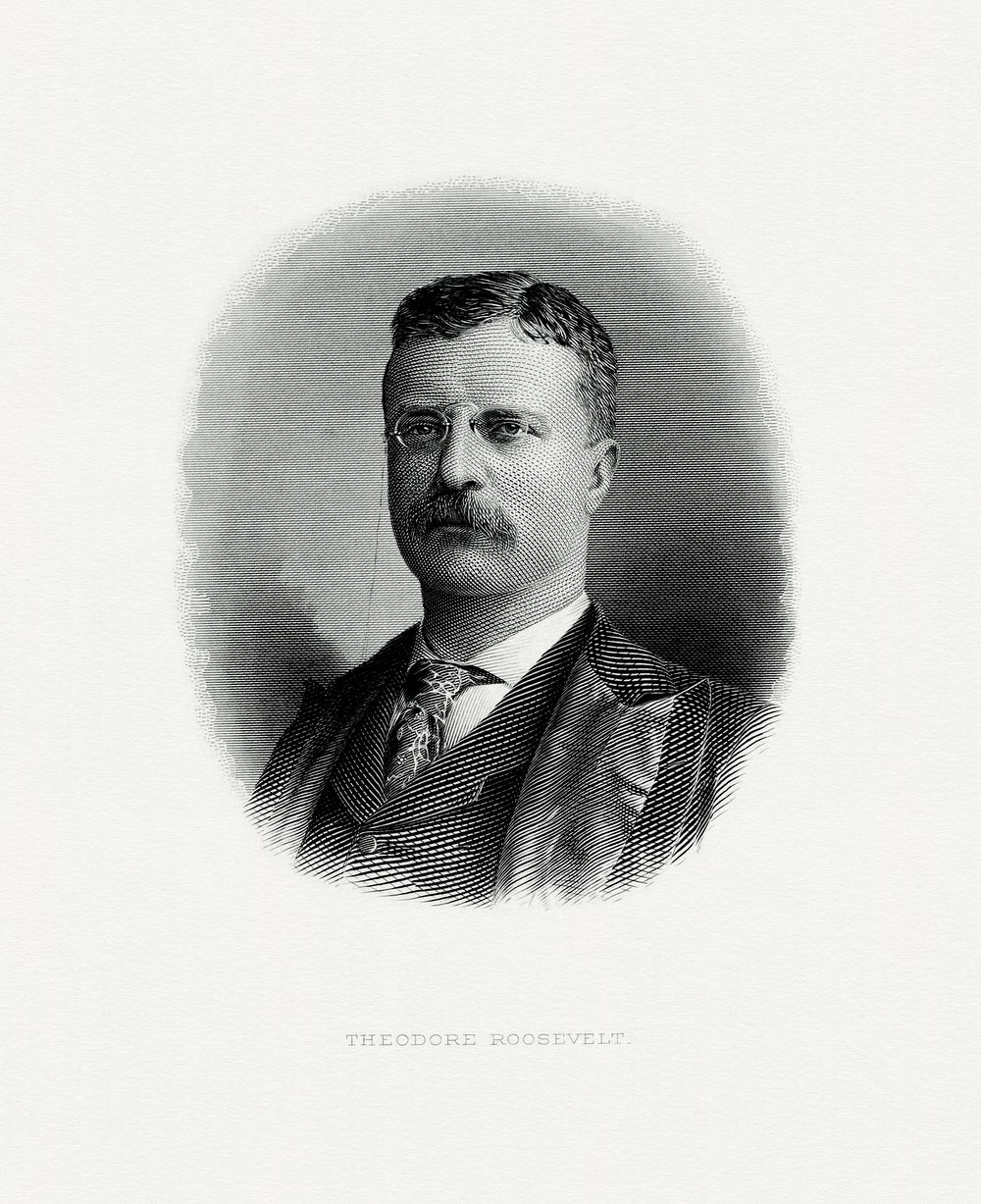 Engraved BEP portrait of U.S. President Theodore Roosevelt