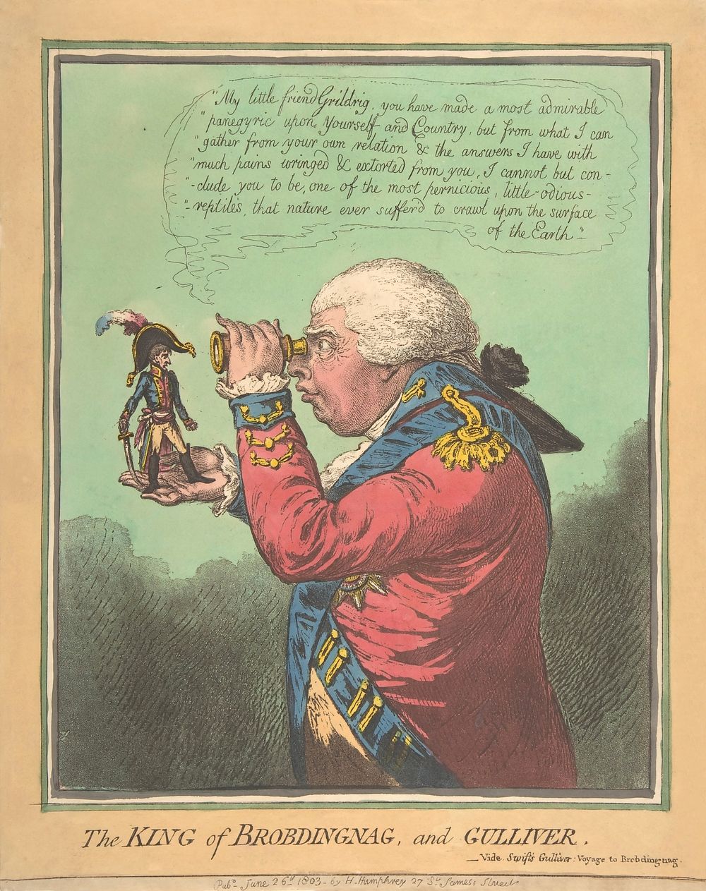 King of Brobdingnag and Gulliver Jonathan Swift's Gulliver's Travels. Gilray reuses some of his stock characters; George III…