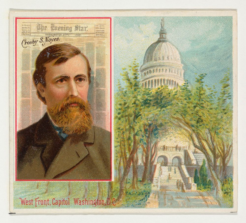 Crosby S. Noyes, The Washington Evening Star, from the American Editors series (N35) for Allen & Ginter Cigarettes issued by…