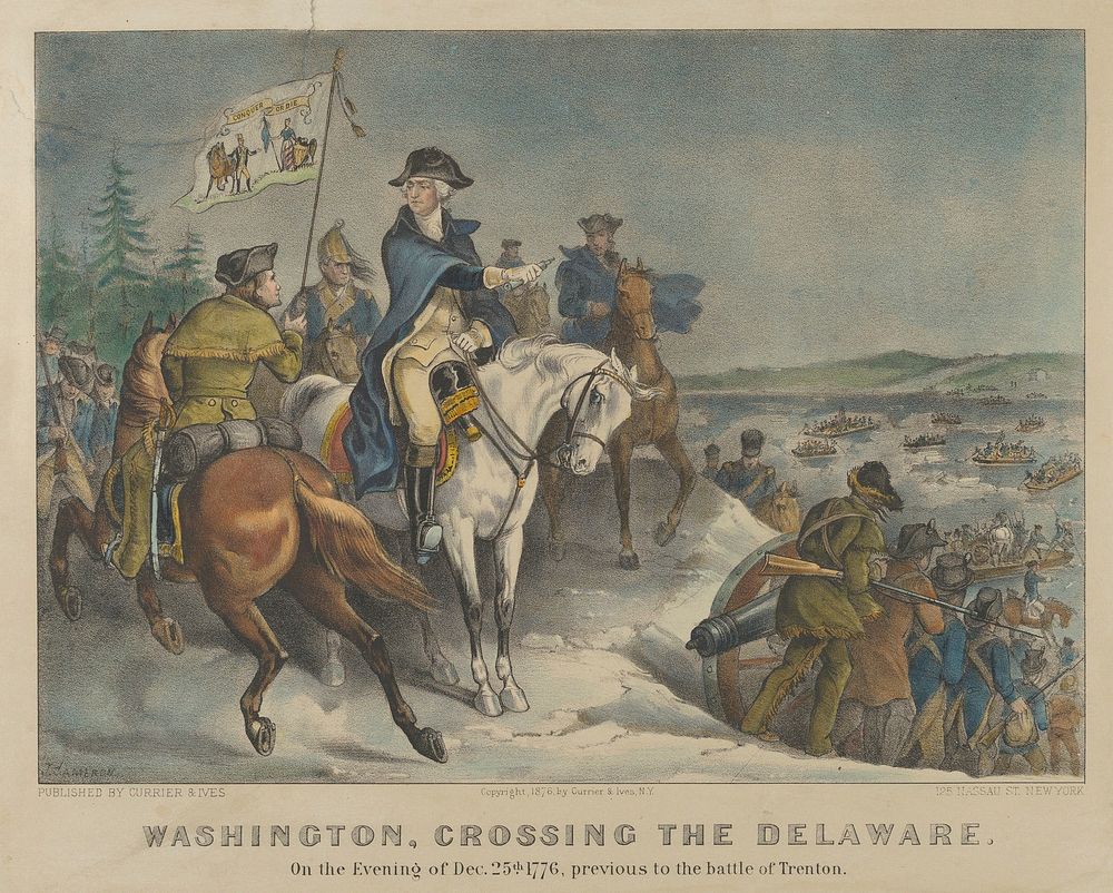 Washington, Crossing the Delaware–On the Evening of Dec. 25th 1776, previous to the Battle of Trenton.