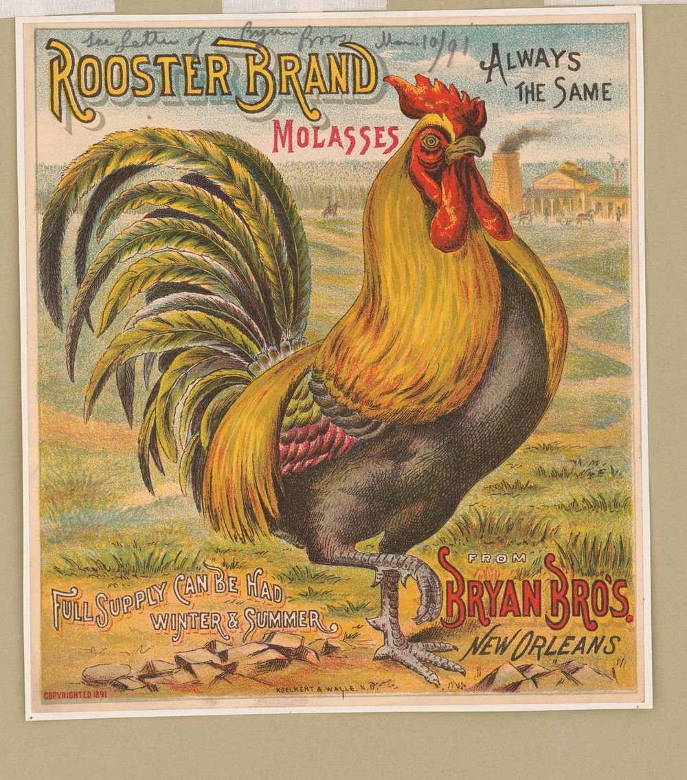 Rooster brand molasses. Bryan Bro's. New Orleans, c1891.