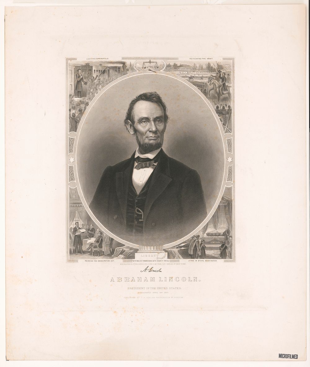 Abraham Lincoln. President of the United States, assassinated April 14th 1865 / engraved and published by John C. McRae, 105…
