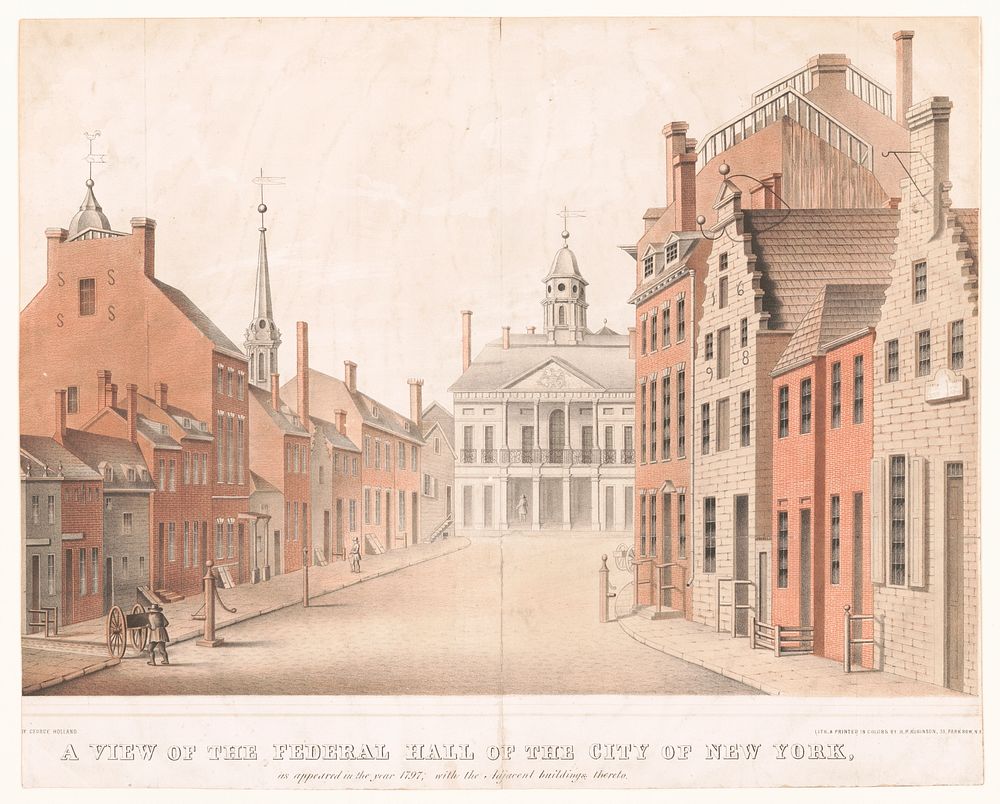 A view of the Federal Hall of the City of New York, as appeared in the year 1797; with the adjacent buildings thereto / by…