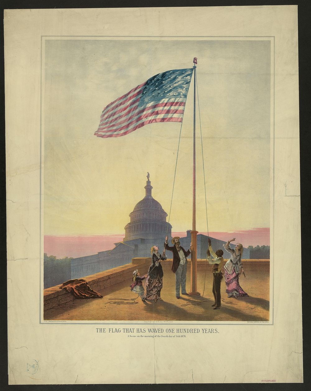 The flag that has waved one hundred years--A scene on the morning of the fourth day of July 1876. (1876). Original from the…