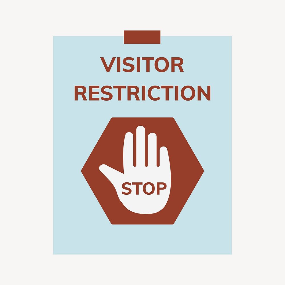 Visitor restriction sign, healthcare illustration collage element  vector