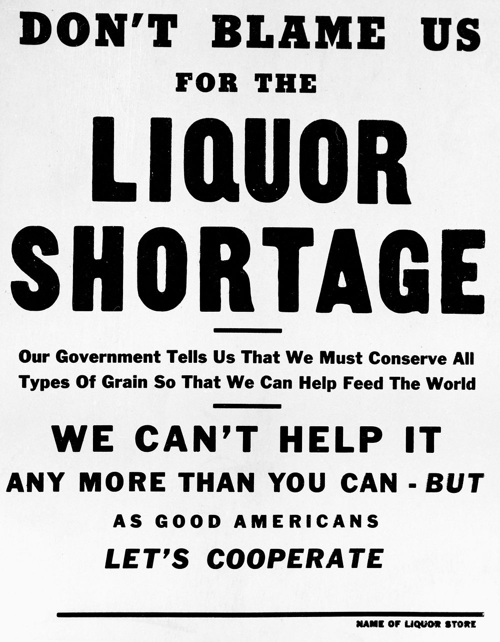 Liquor Shortage Sign 1946 Oak Ridge