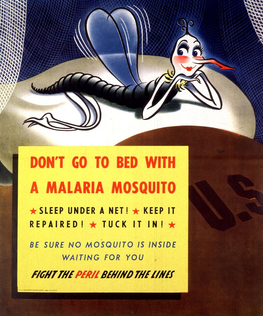 Don't go to bed with a malaria mosquito. Multicolor poster. Visual image is an illustration of a cartoon-character mosquito…