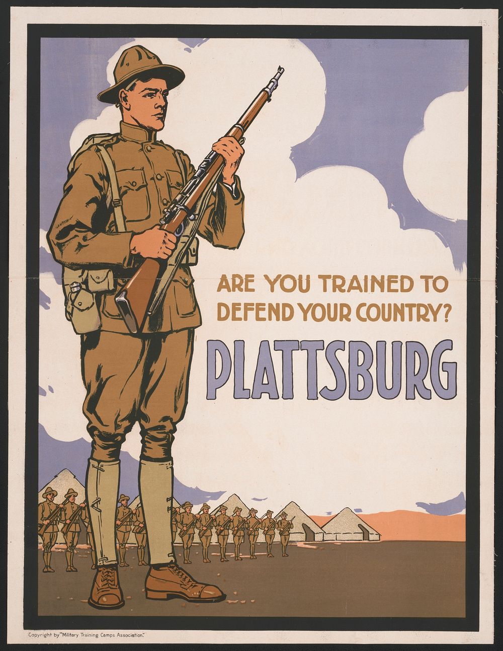 Poster showing a soldier with troops and tents in the background, presumably the Military Training Camp in Plattsburgh, N.Y.