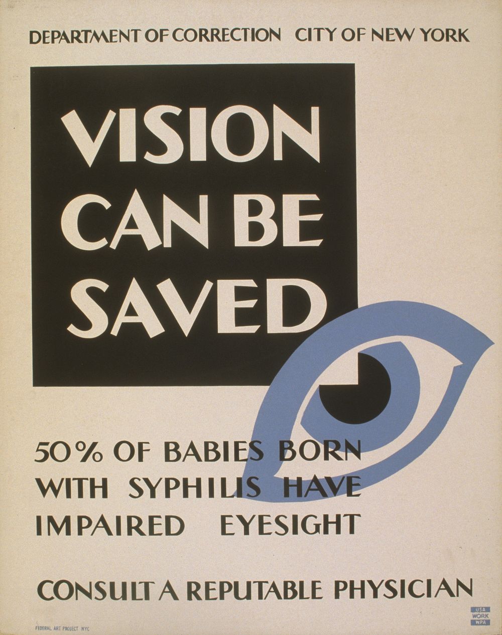 Vision can be saved 50% of babies born with syphilis have impaired eyesight : Consult a reputable physician.