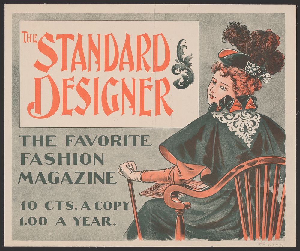The Standard Designer, the favorite fashion magazine, 10 cts. a copy, 1.00 a year.