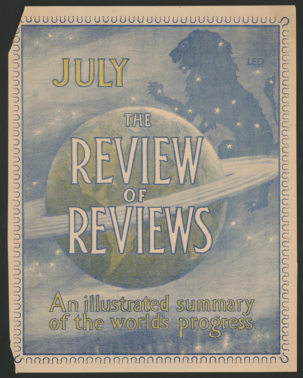 The Review of Reviews. An illustrated summary of the world's progress. July