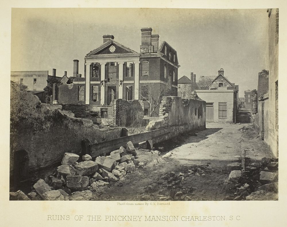 Ruins of the Pinckney Mansion, Charleston, S.C. by George N. Barnard