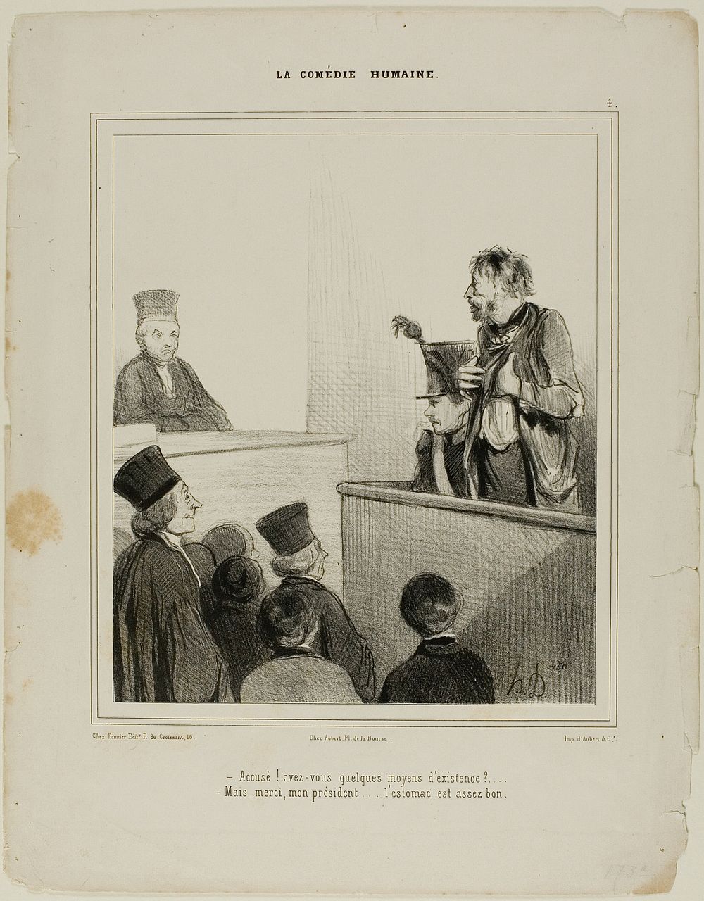 “- Defendant! Do you have any means of living? - Thank you Mr President.... I have quite a good stomach,” plate 4 La Comédie…