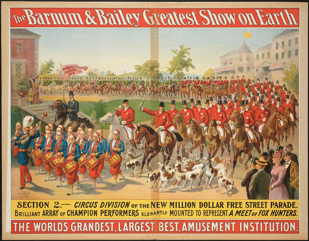            The Barnum & Bailey greatest show on earth : The world's grandest, largest, best, amusement institution.        …