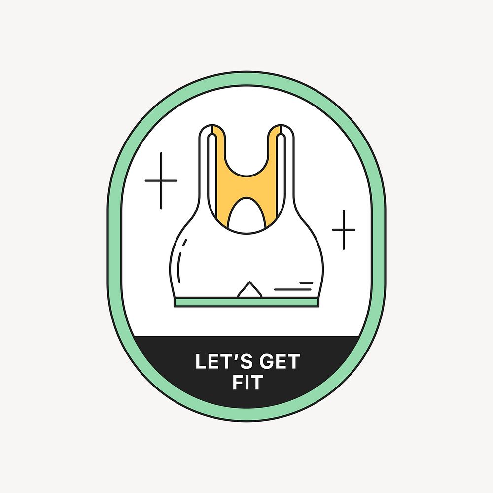 Let's get fit logo badge, line art design vector