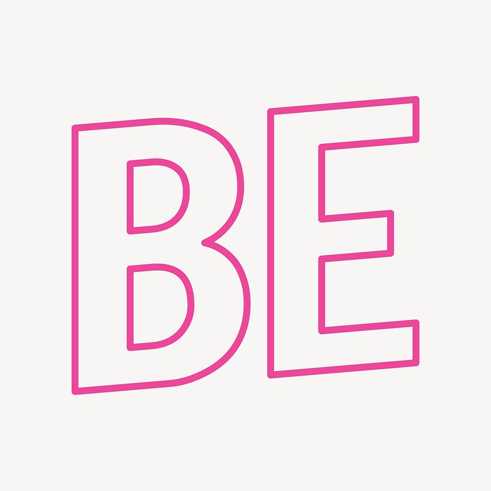 Be word, pink typography collage element vector