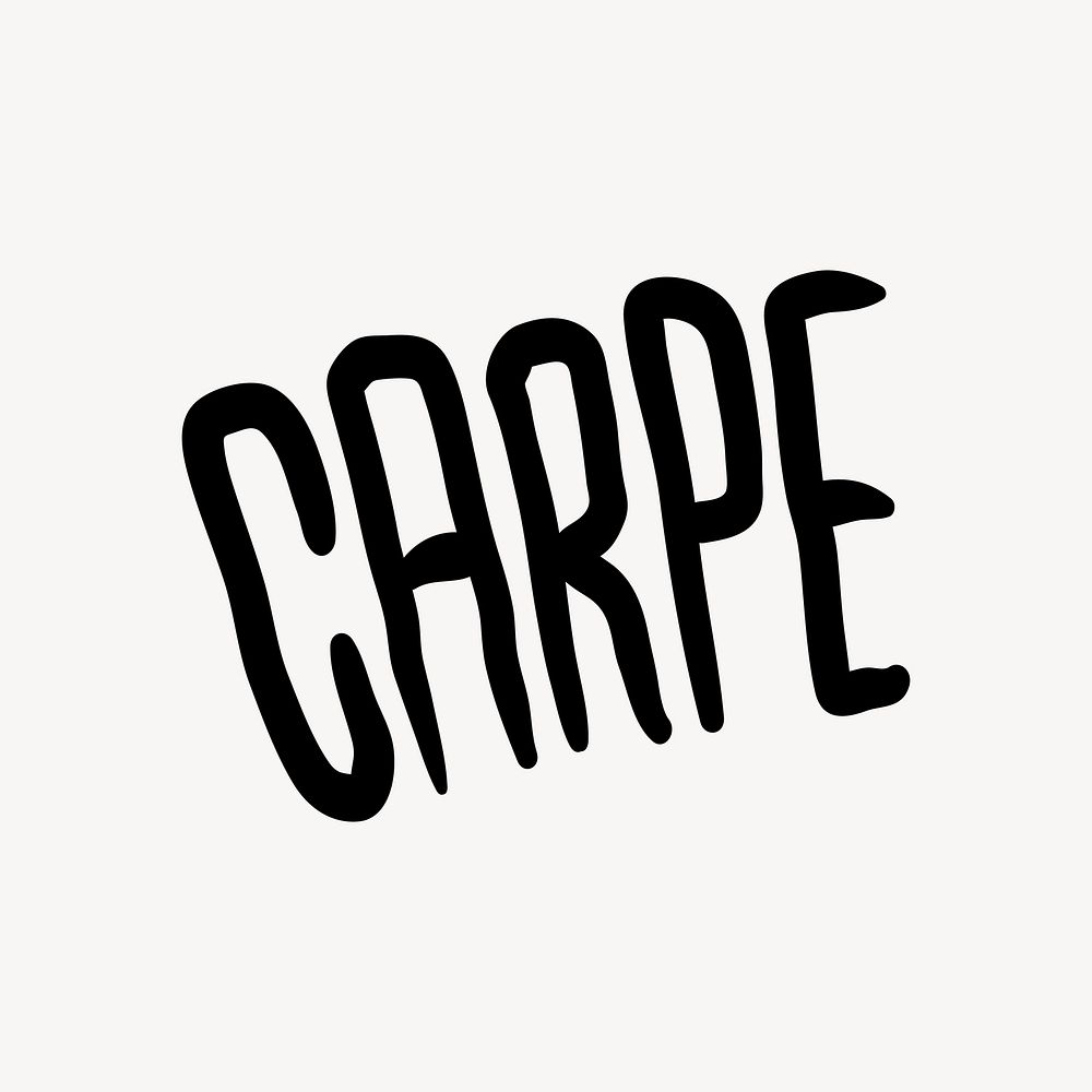 Carpe word, retro typography vector