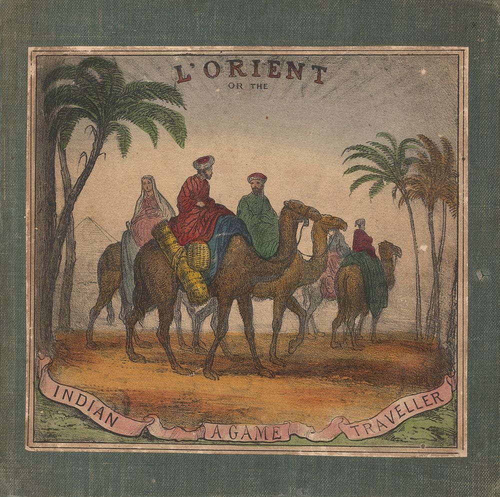 L'orient, or, The Indian travellers : a geographical and historical game.