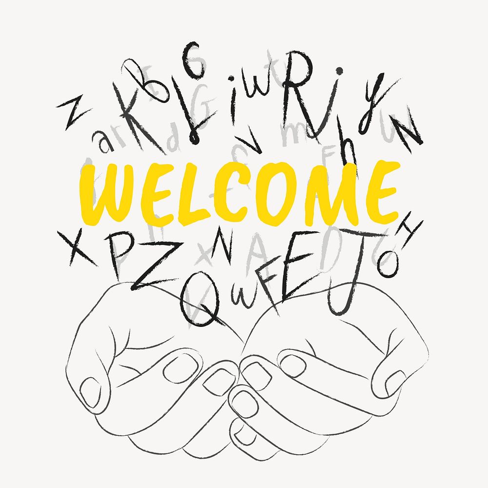 Welcome word typography, hands cupping alphabet letters