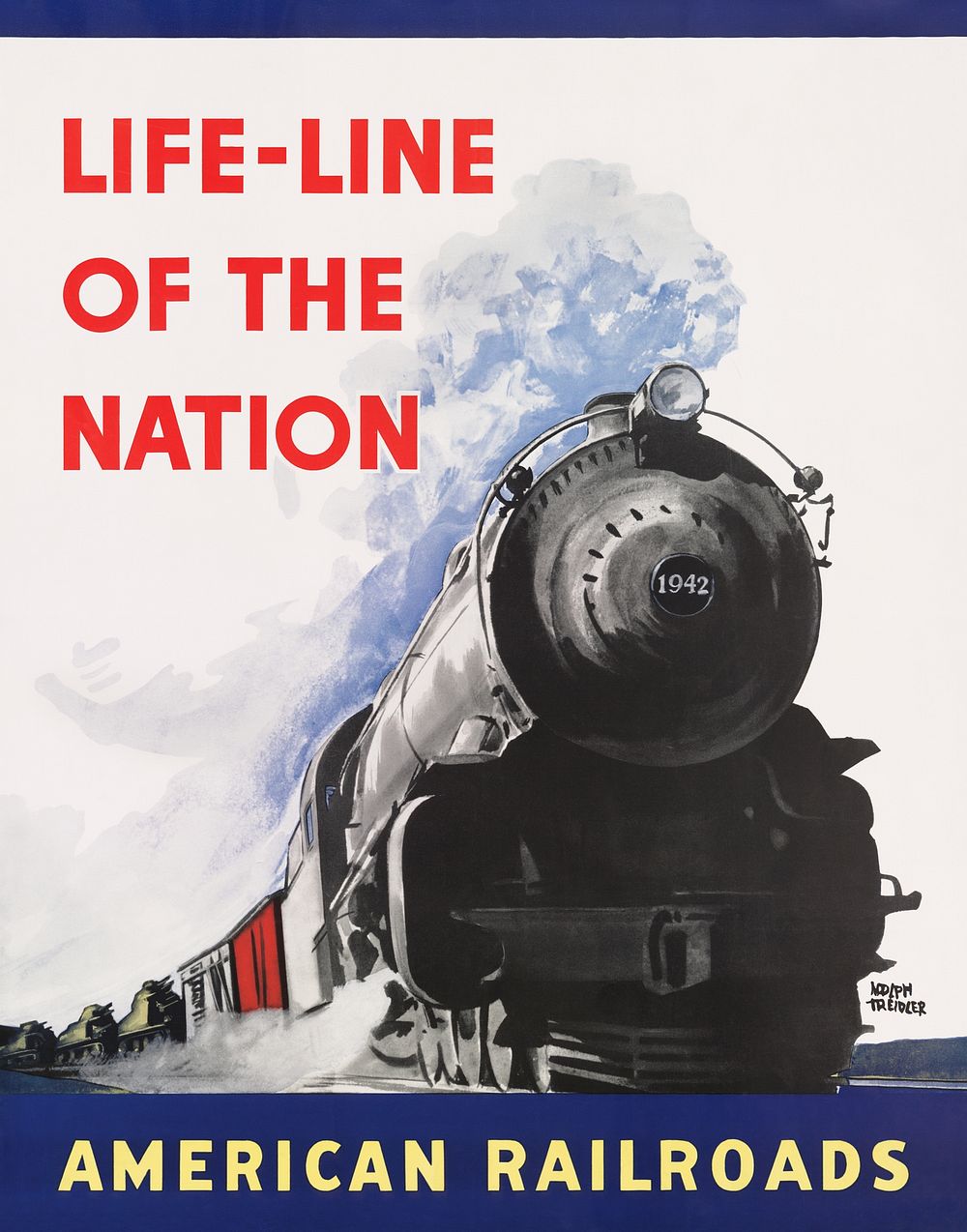 Life-line of the nation American railroads (1942), vintage poster by Adolph Treidler. Original public domain image from the…