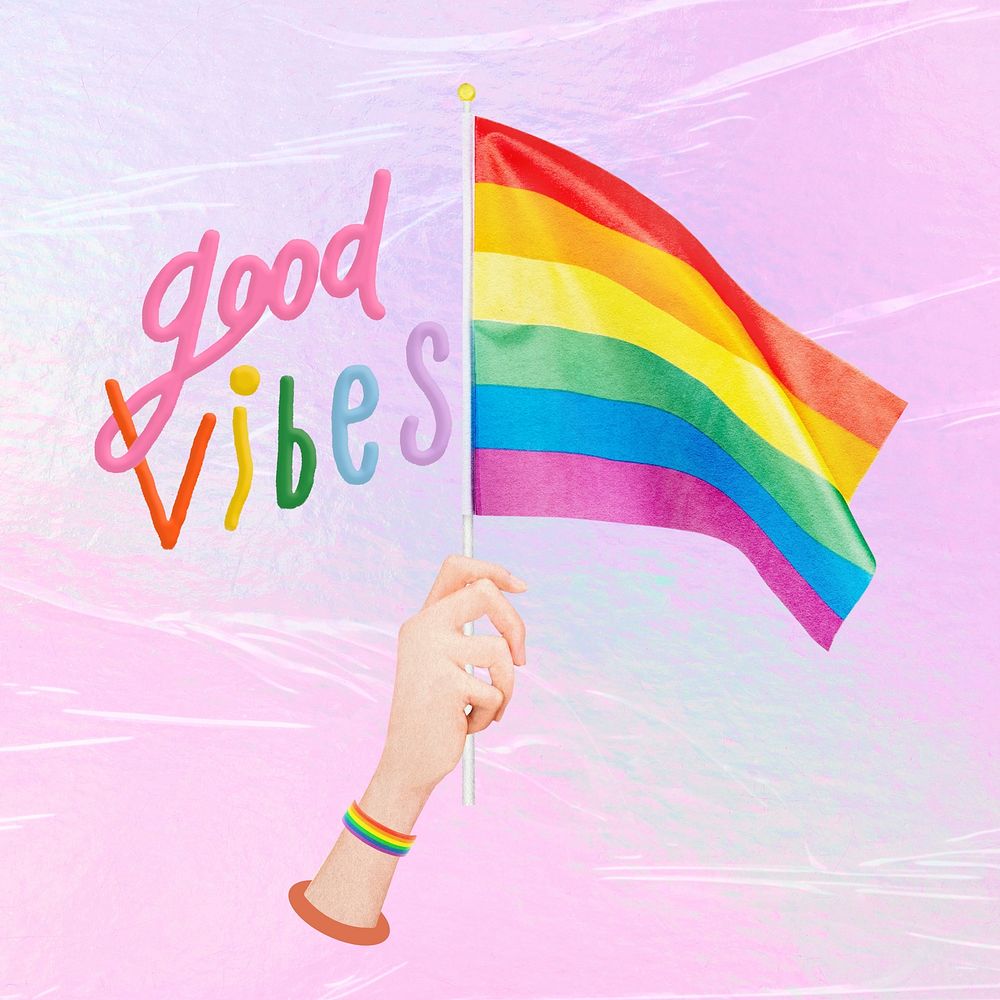 Good vibes words, waving pride flag