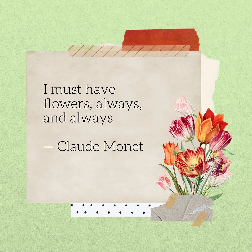 Claude Monet's inspirational flower quote, Spring paper collage art. Remixed by rawpixel