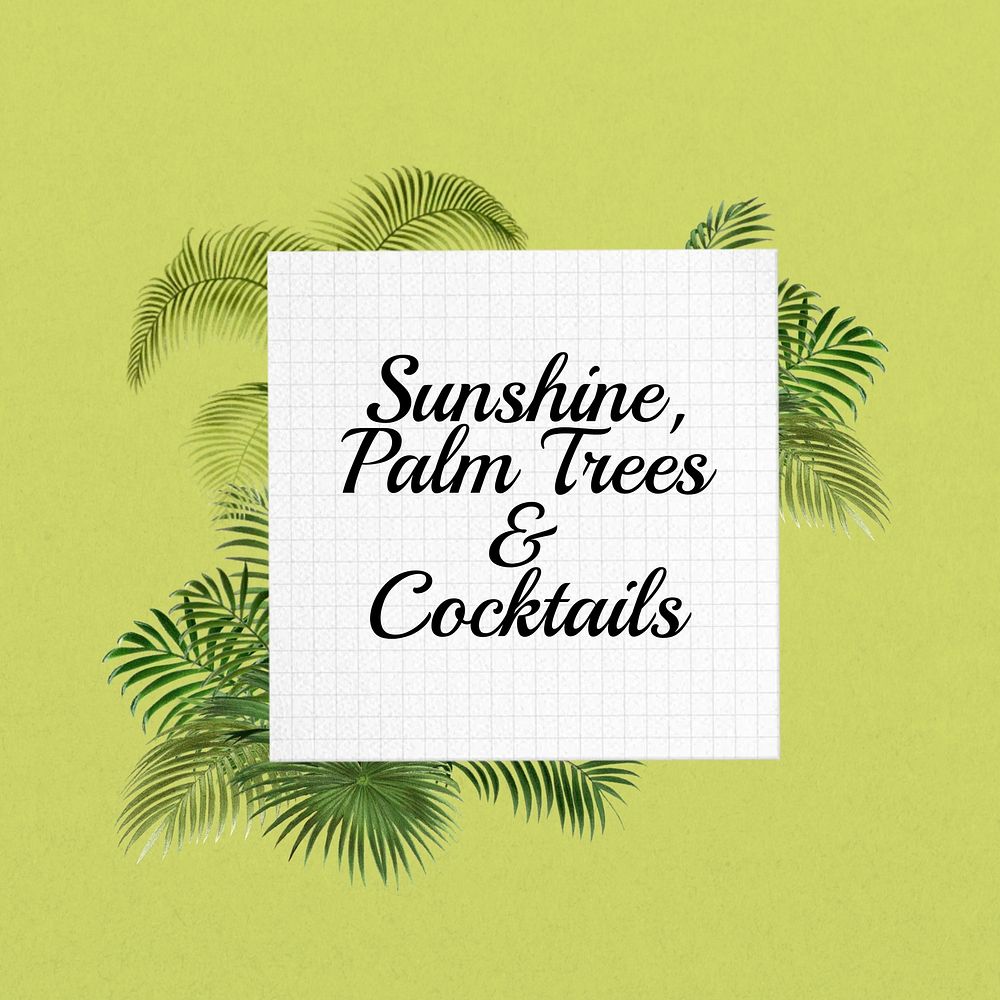Sunshine, palm trees quote, aesthetic collage art