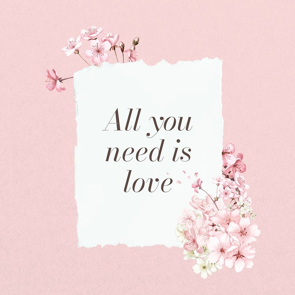 All you need is love quote, aesthetic flower collage art