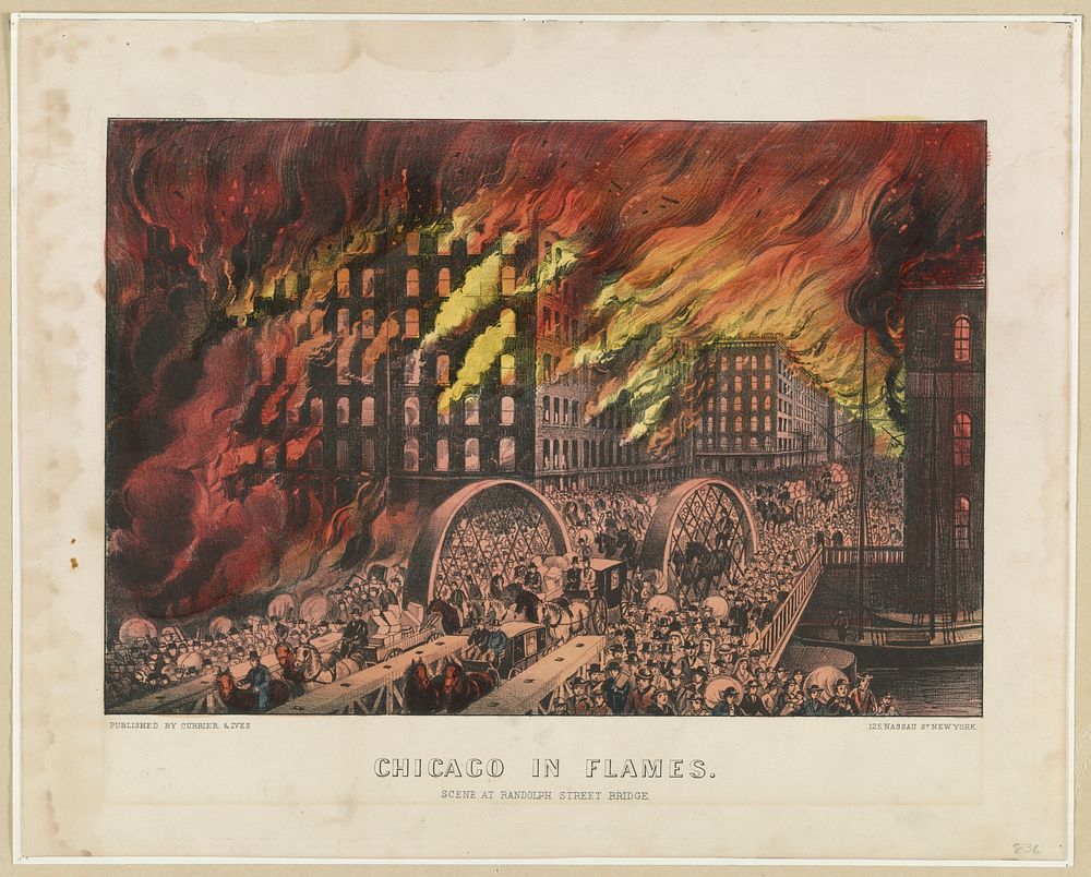 Chicago in flames: Scene at Randolph Street Bridge between 1872 and 1874 by Currier & Ives