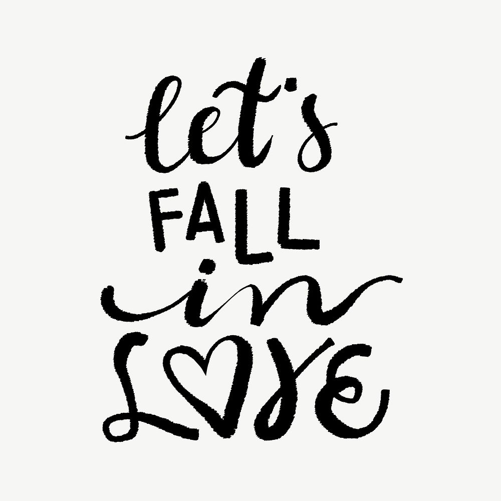 Let's fall in love word doodle collage element psd