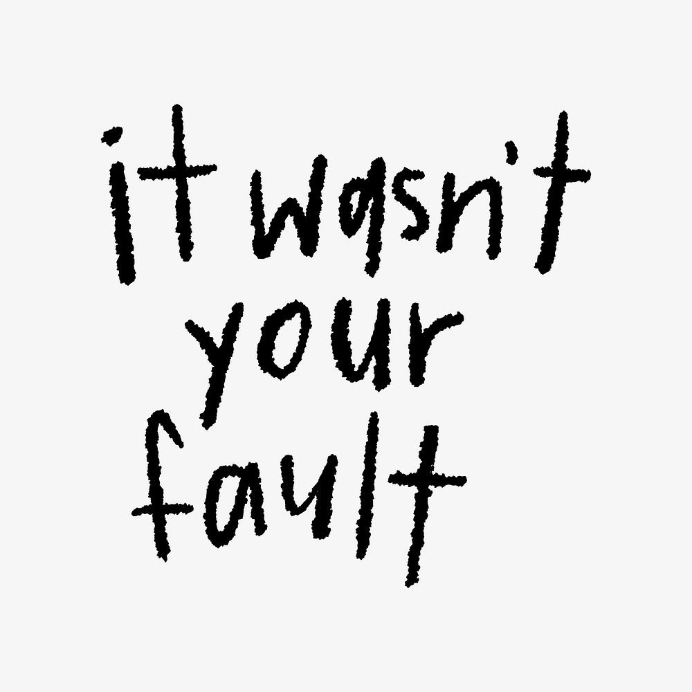 It wasn't your fault word doodle illustration vector