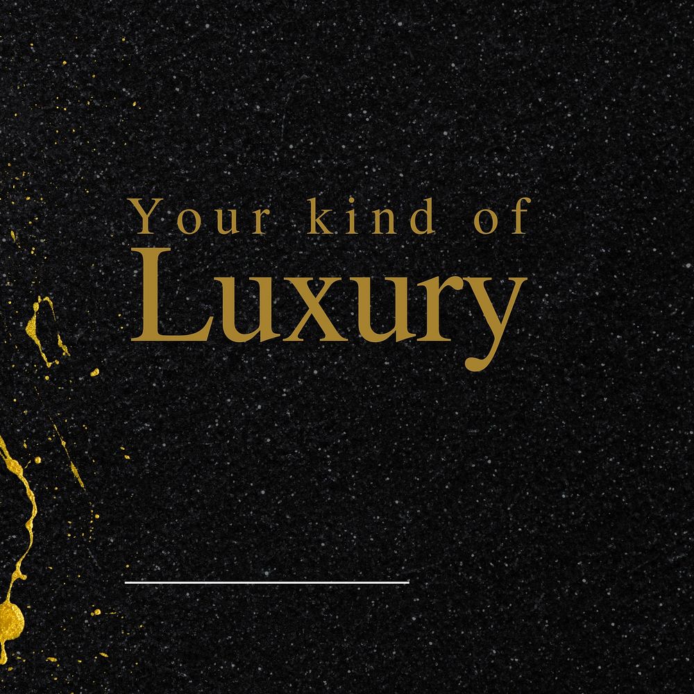 Your kind of luxury  Instagram post template