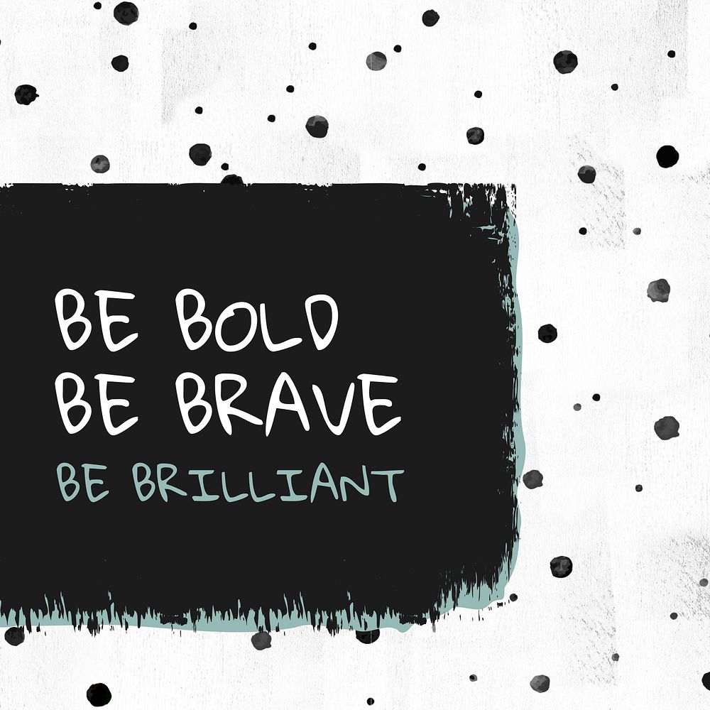 Be bold quote  Instagram post template