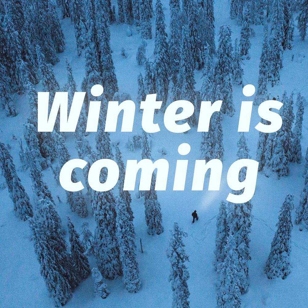 Winter is coming  Instagram post template