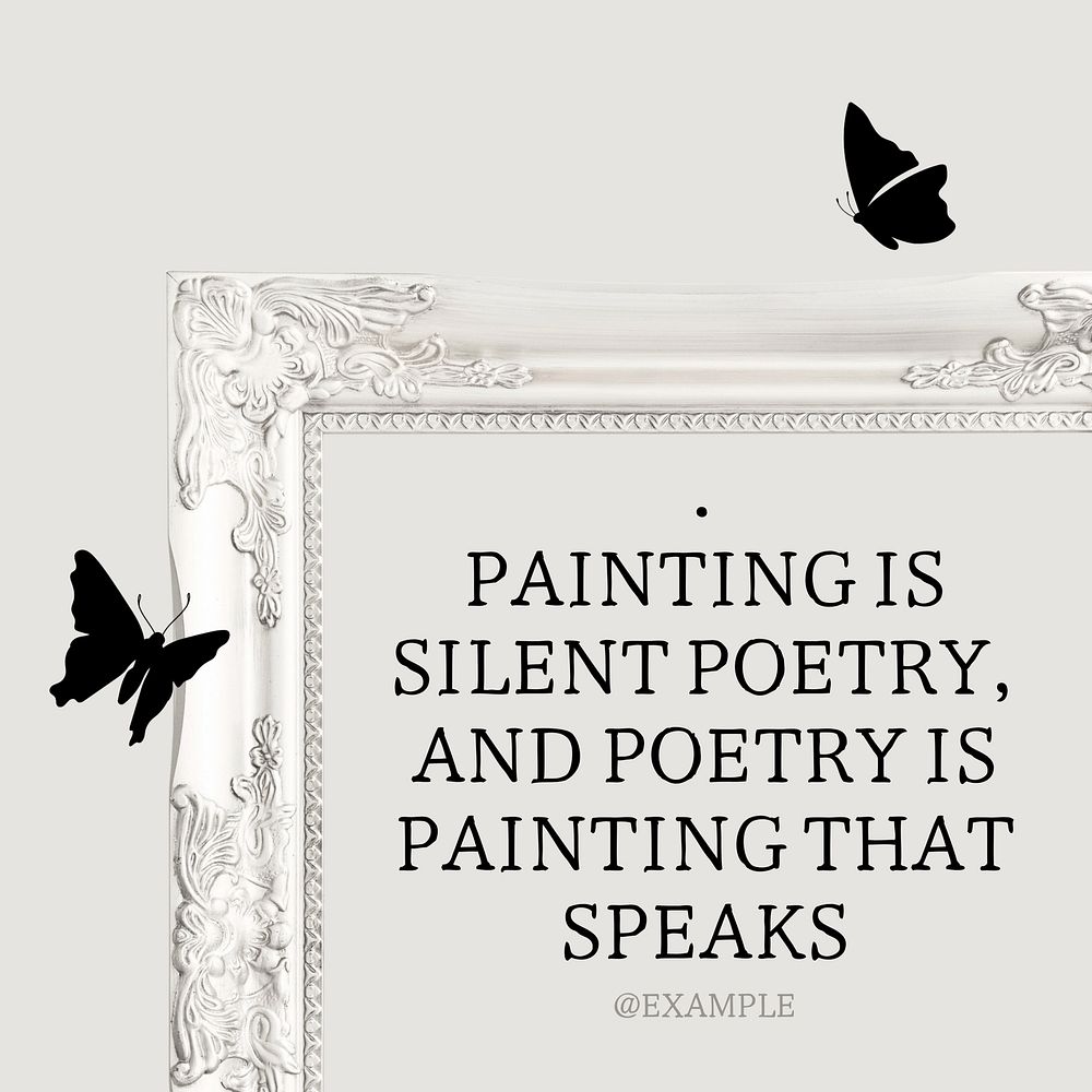Painting is silent poetry  Instagram post template