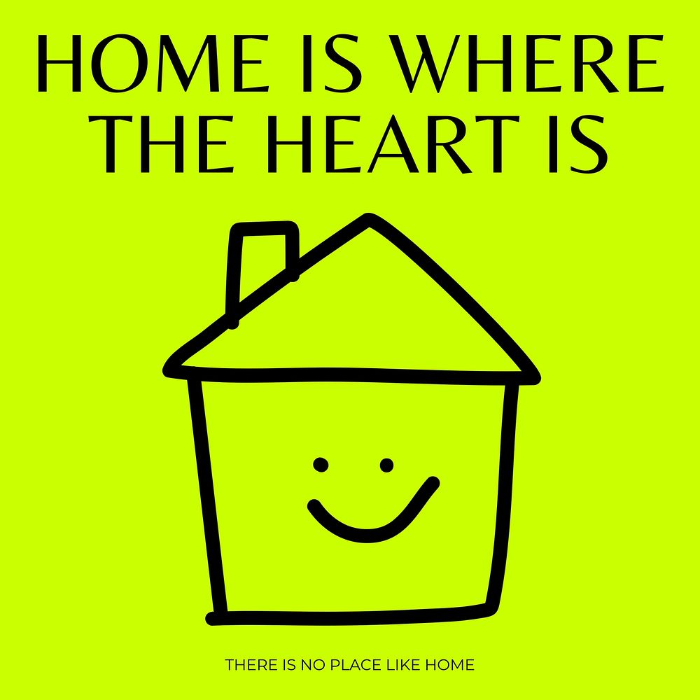Home is where the heart is quote Instagram post template
