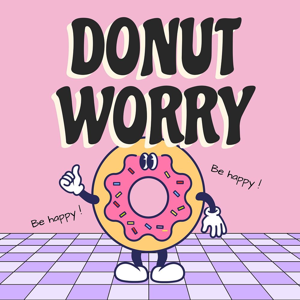 Donut worry Instagram post template | Free Photo - rawpixel