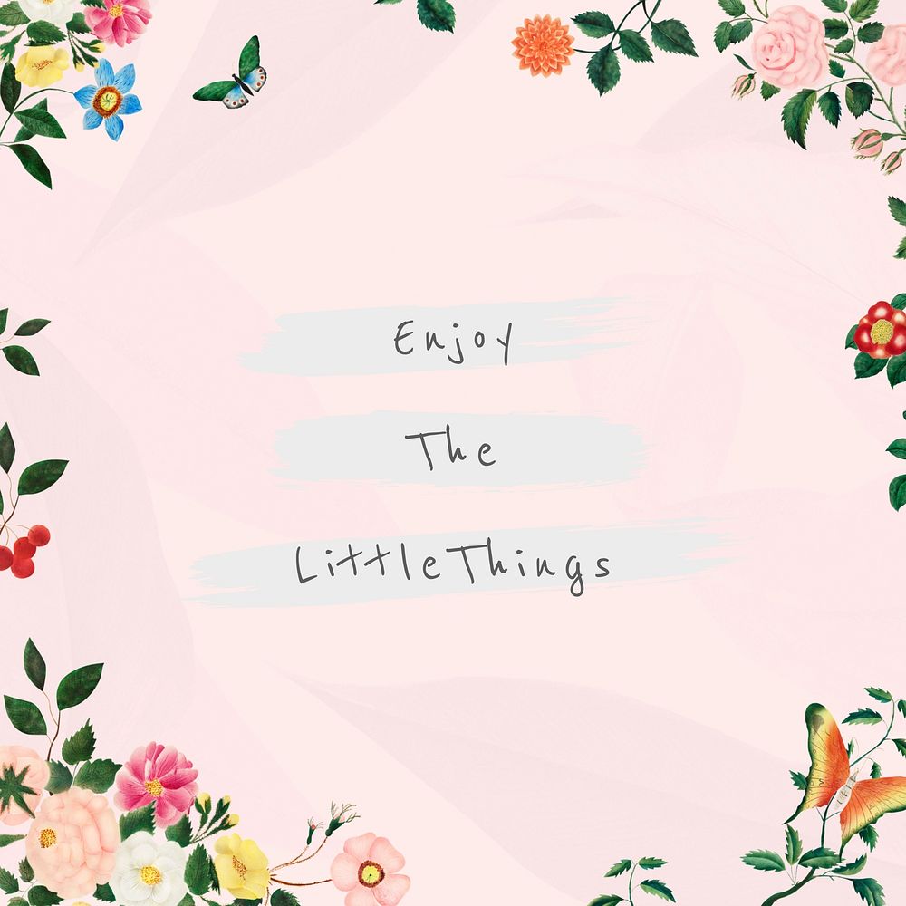 Positivity quote,   feminine floral frame design Instagram post template
