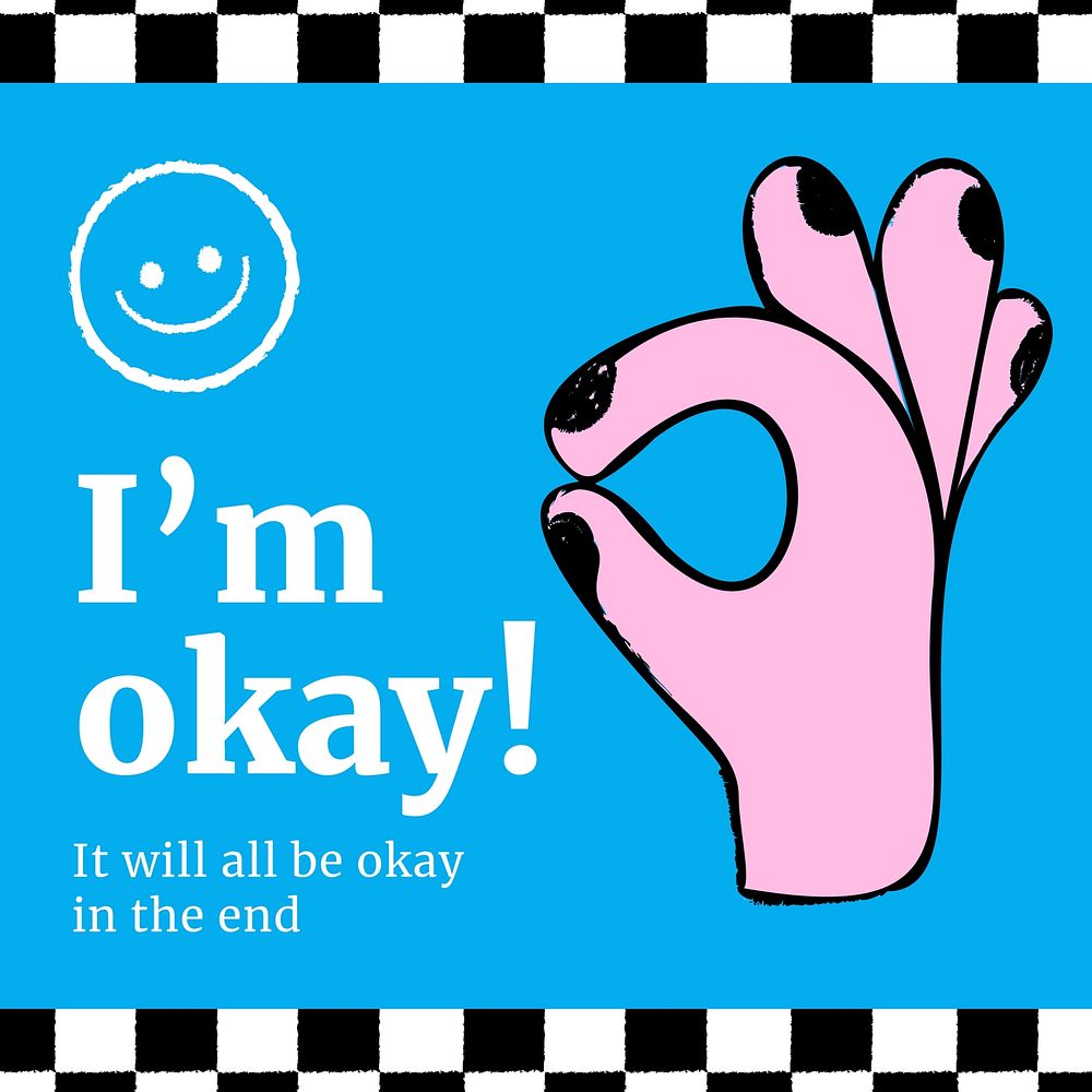 I&rsquo;m okay quote Instagram post template