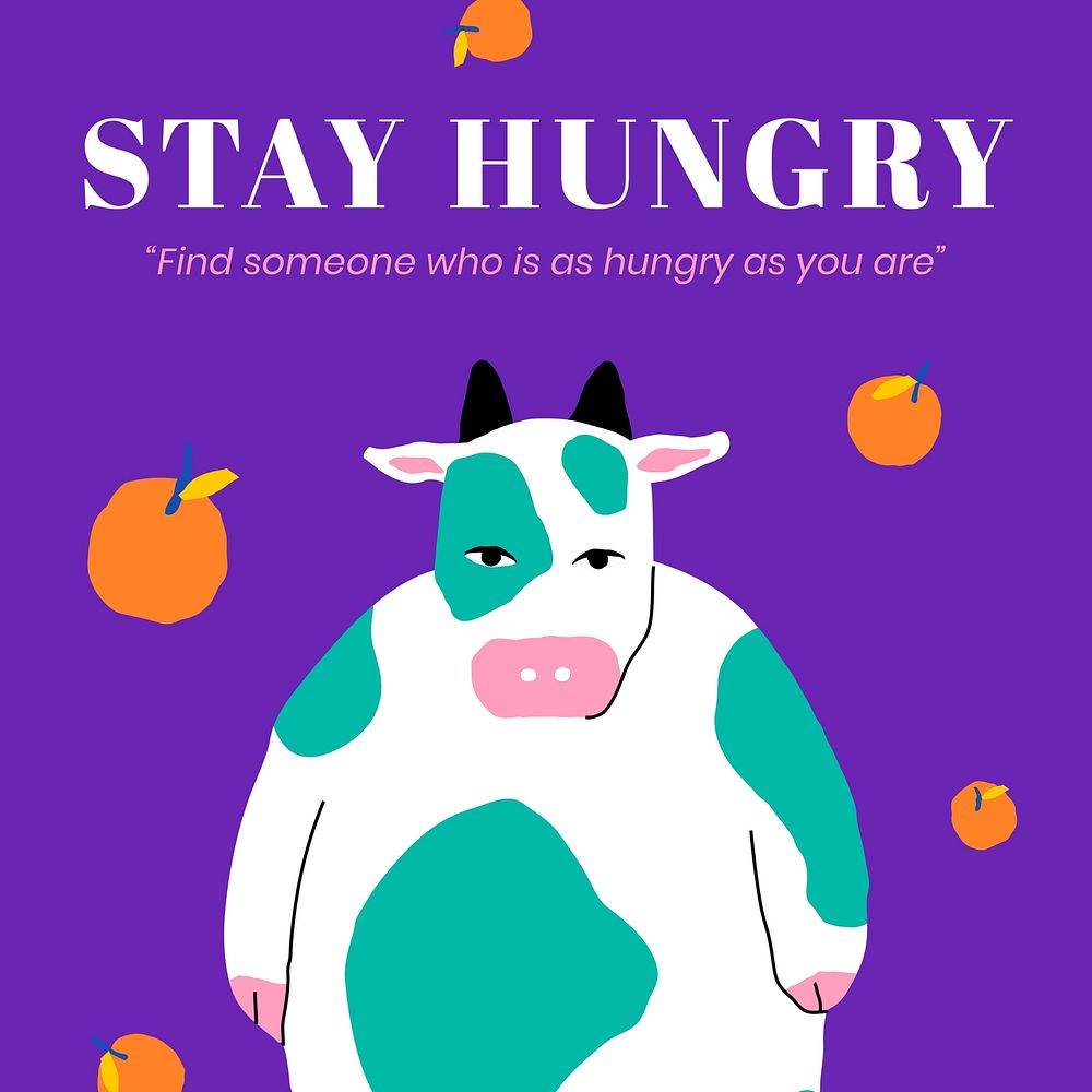 Stay hungry, cute cow illustration Instagram post template