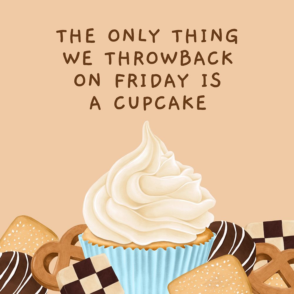 Cupcake quote Instagram post template Free Photo Illustration rawpixel
