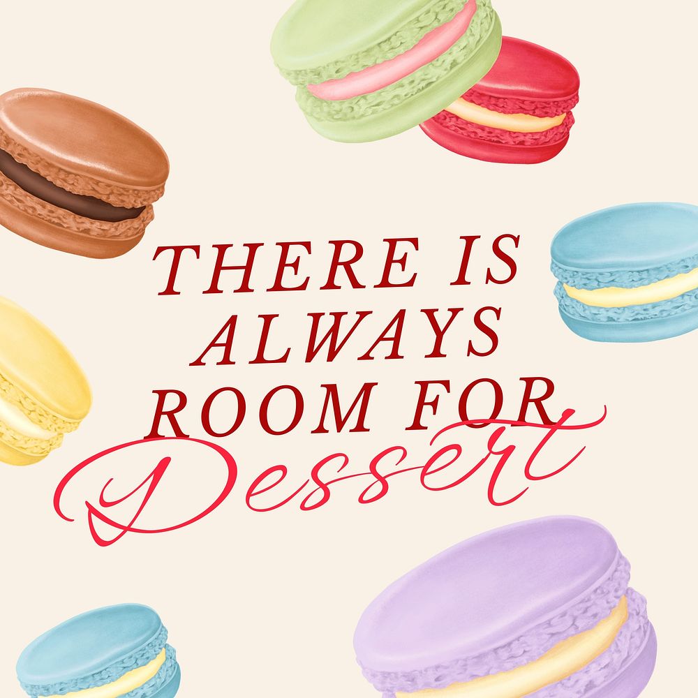 Colorful macaroons, dessert quote Instagram post template