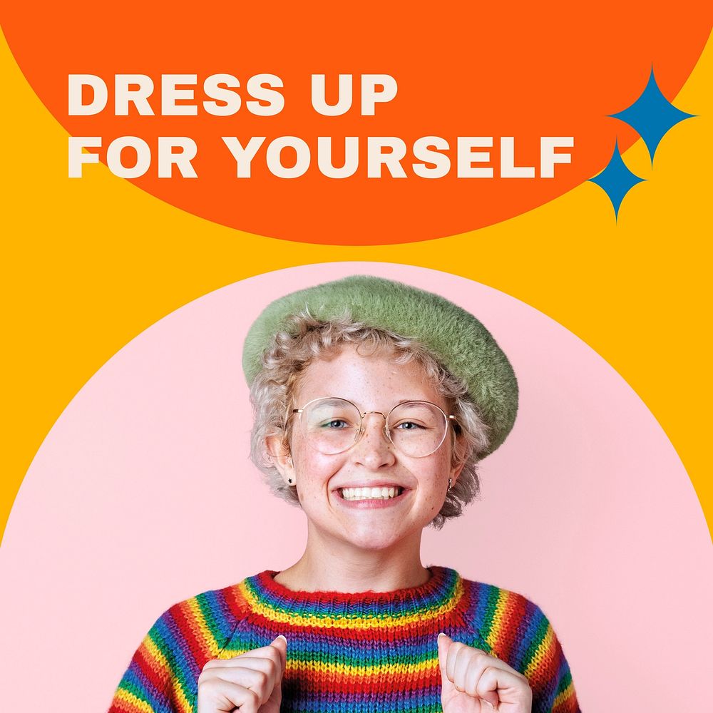 Dress up for yourself Instagram post template