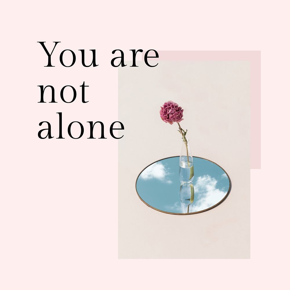 Not alone aesthetic quote Instagram post template