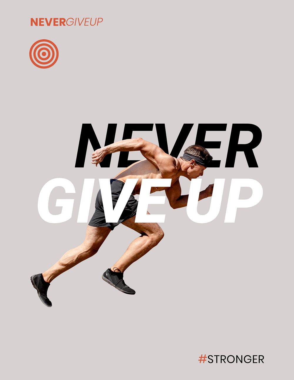 Never give up poster template
