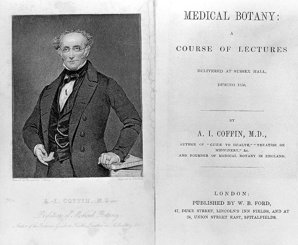 Medical botany : a course of lectures delivered at Sussex Hall, during 1850 / by A.I. Coffin.