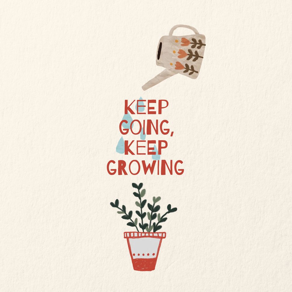 Self-growth quote, aesthetic houseplant illustration